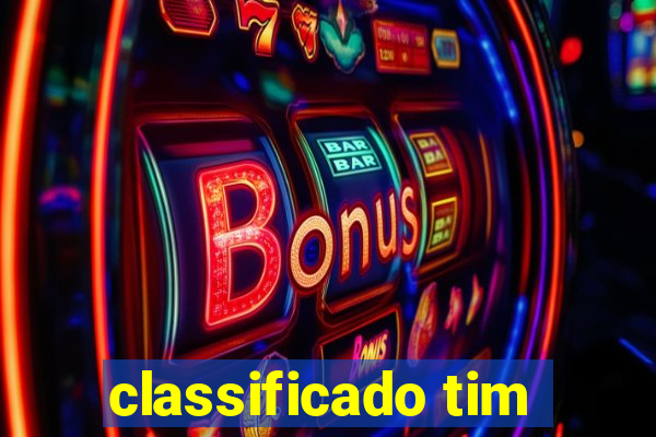 classificado tim